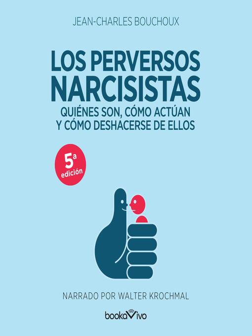 Title details for Los perversos narcisistas by Jean-Charles Bouchoux - Available